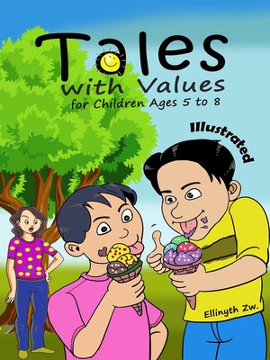 cover image of Tales with Values for Children Ages 5 to 8 Illustrated